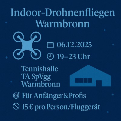 Indoor-Drohnenfliegen in Warmbronn am 6. Dezember